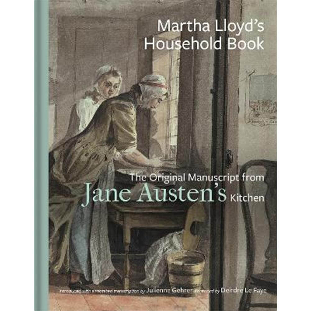 Martha Lloyd's Household Book